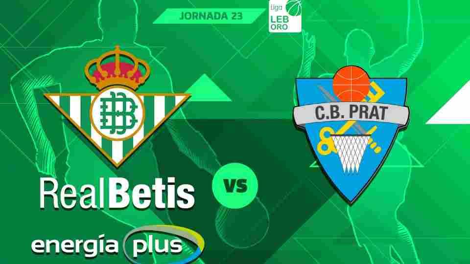 Promociones para el partido de este sábado entre Real Betis Energía Plus y CB Prat