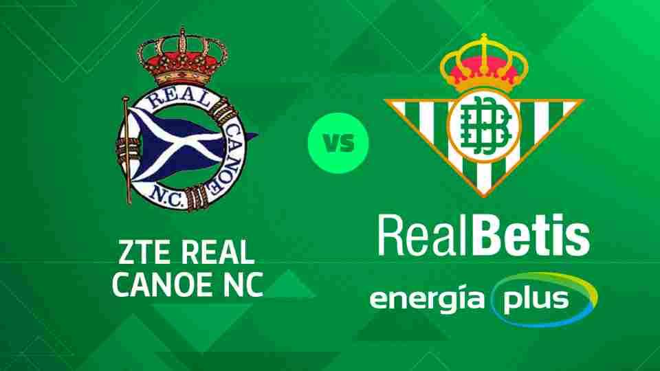 Real Canoe - Real Betis Energía Plus, viernes 5 de abril a las 20:00 horas