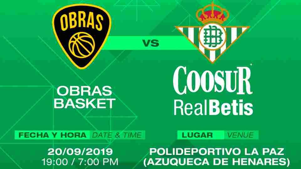 Obras Basket - Coosur Real Betis, viernes 20 de septiembre a las 19:00 horas