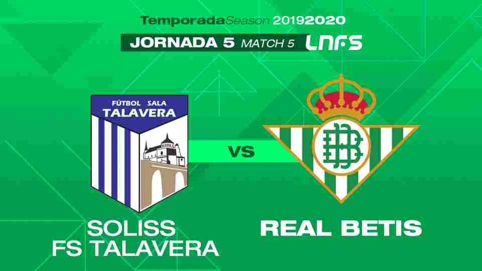 Soliss FS Talavera - Real Betis Futsal, sábado 12 de octubre a las 18:00 horas