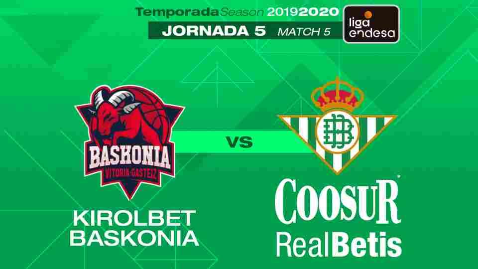 KIROLBET Baskonia - Coosur Real Betis, domingo a las 17:00 horas