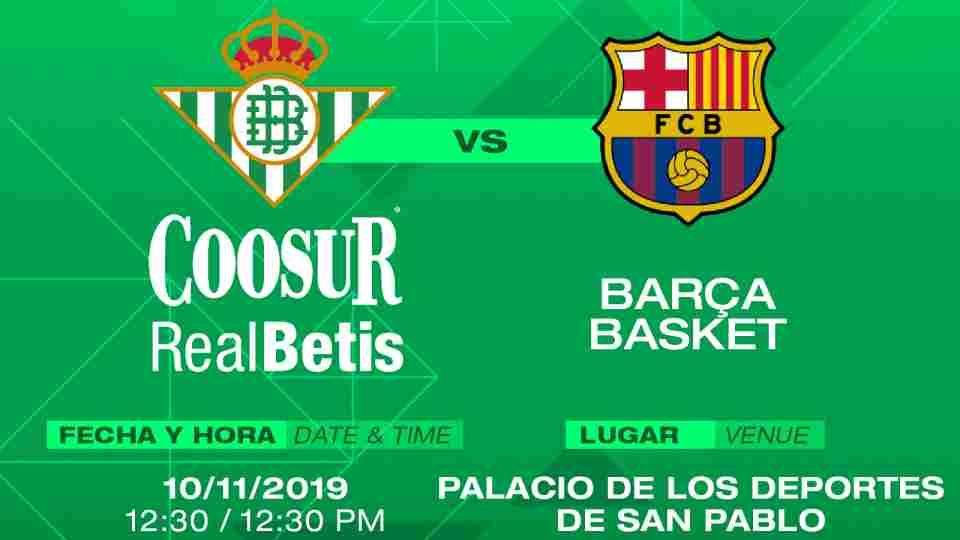 Coosur Real Betis - FC Barcelona Basket, domingo 10 de noviembre a las 12:30 horas