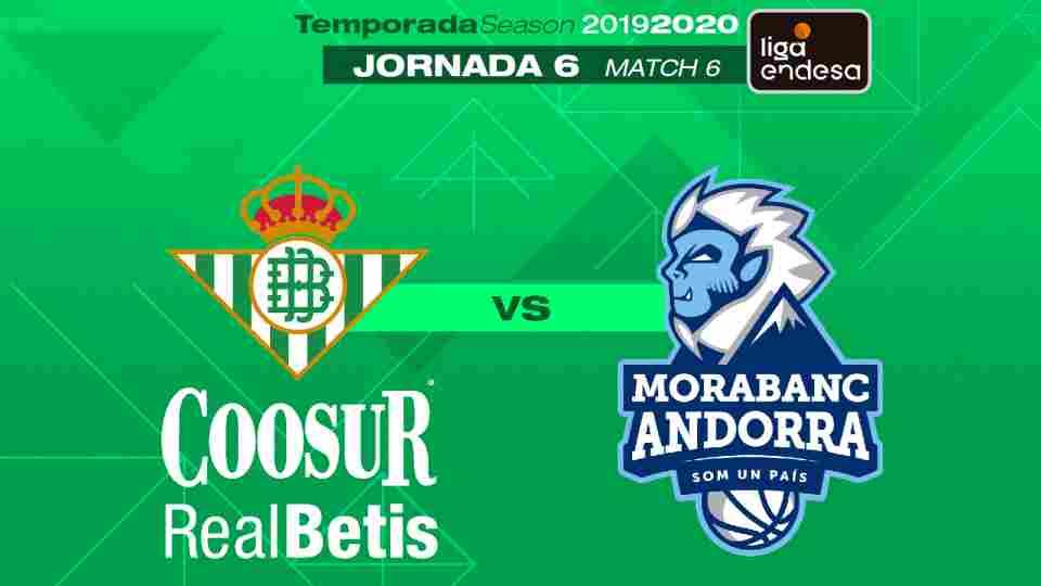 Coosur Real Betis - MoraBanc Andorra, domingo 27 de octubre a las 17:00 