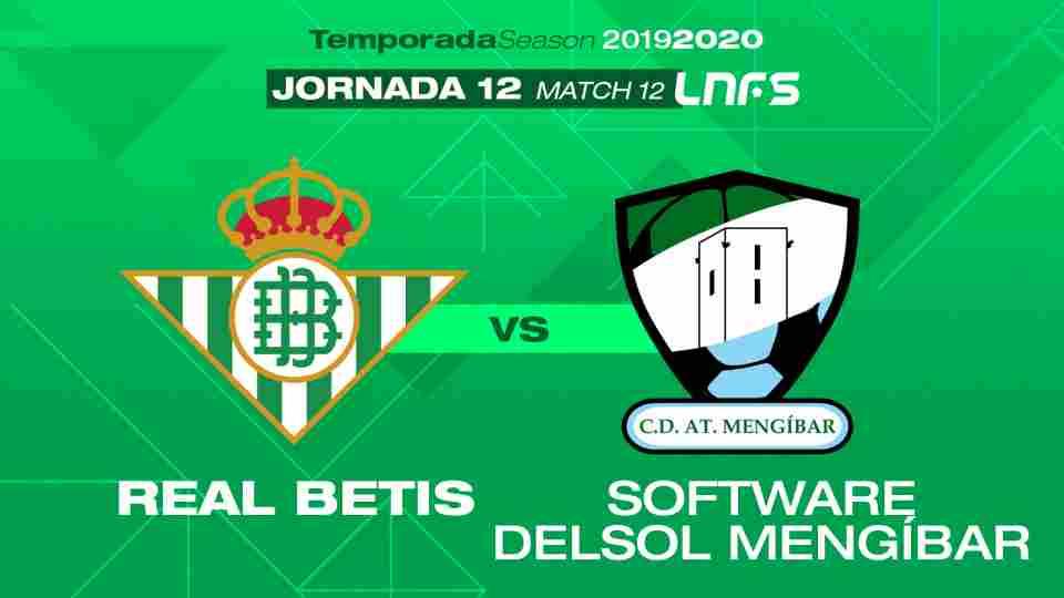 Real Betis Futsal - Software DELSOL Mengíbar, sábado 30 de noviembre a las 13:00 horas