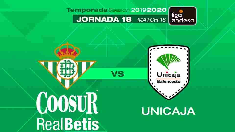 Coosur Real Betis - Unicaja, sábado 18 de enero a las 20:30 horas
