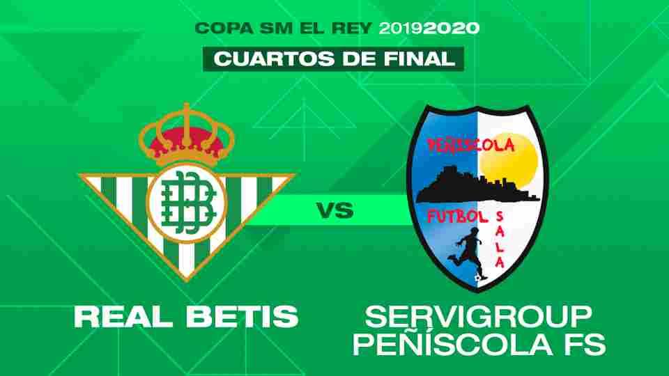 Real Betis Futsal - Servigroup Peñíscola FS, miércoles 12 de febrero a las 20:00 horas