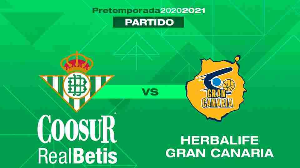Coosur Real Betis - Herbalife Gran Canaria, 10 de septiembre en San Pablo