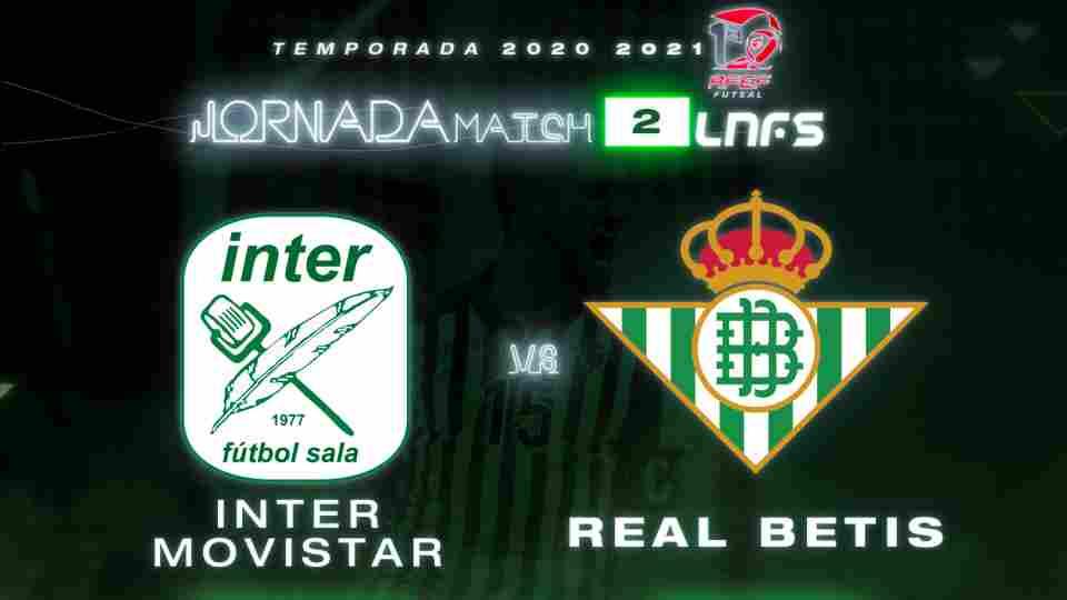 Inter Movistar - Real Betis Futsal, viernes 9 de octubre a las 20:45 horas