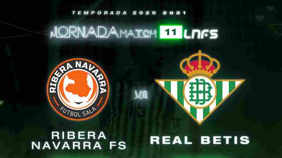 HORARIO | Ribera Navarra FS - Real Betis Futsal, sábado 21 de noviembre a las 18:00 horas
