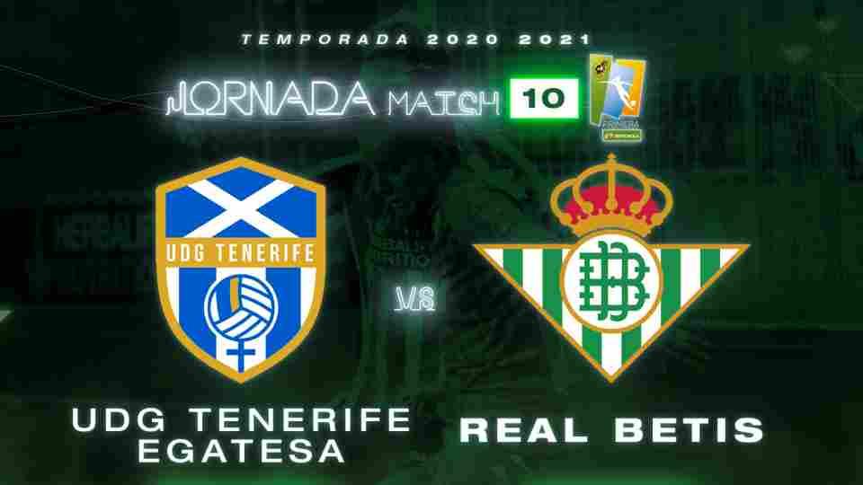 UDG Tenerife Egatesa - Real Betis Féminas, domingo 6 de diciembre a las 12:00 horas