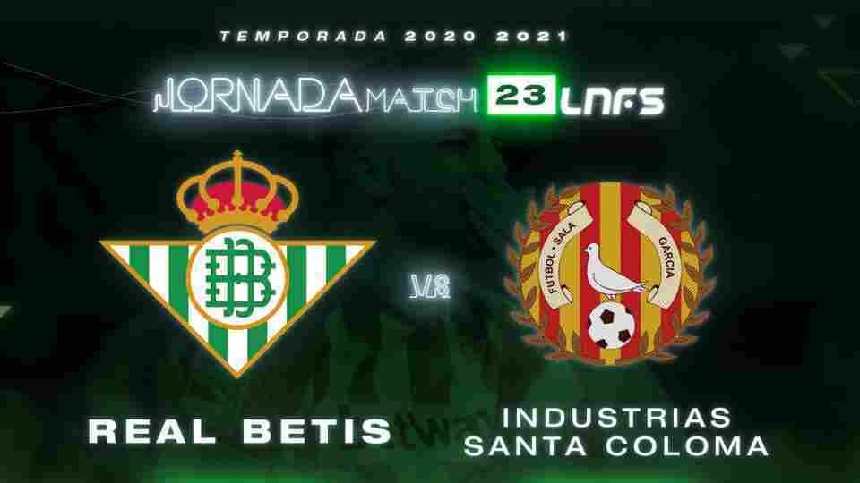 Real Betis Futsal - Industrias Santa Coloma, viernes 12 de marzo a las 19:00 horas