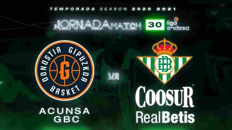 Acunsa GBC - Coosur Real Betis, sábado 10 de abril a partir de las 18:00