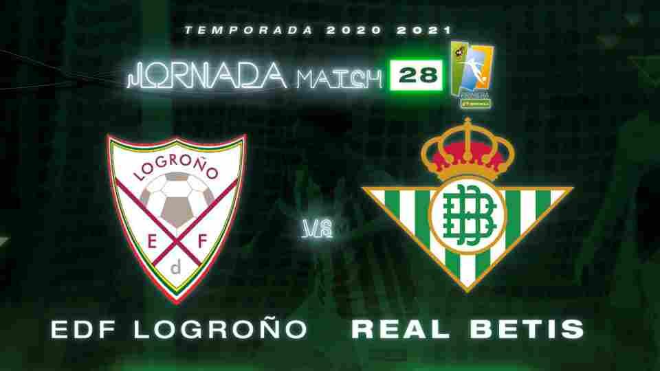 EDF Logroño - Real Betis Féminas, sábado 1 de mayo a las 14:00 horas