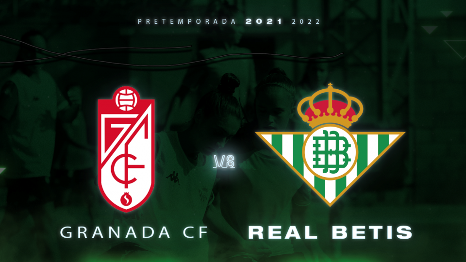 Granada CF, primer rival de pretemporada del Real Betis Féminas 