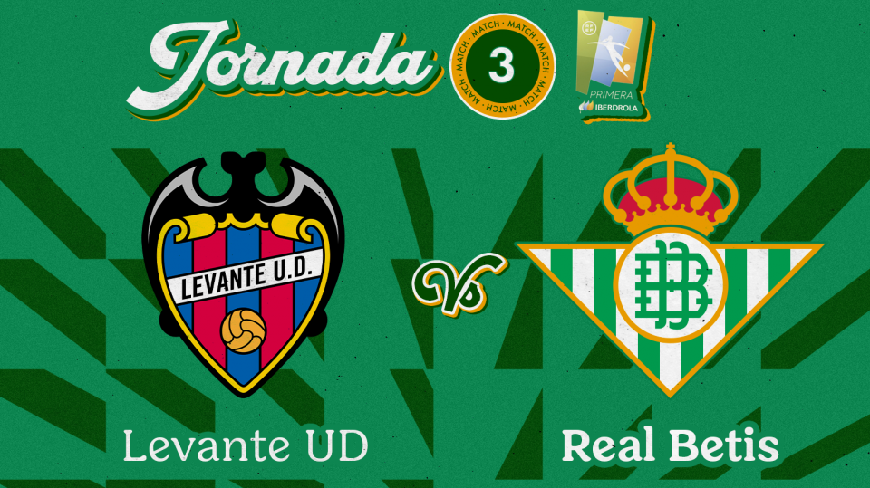 Levante UD - Real Betis Féminas, domingo 26 de septiembre a las 11:00 horas