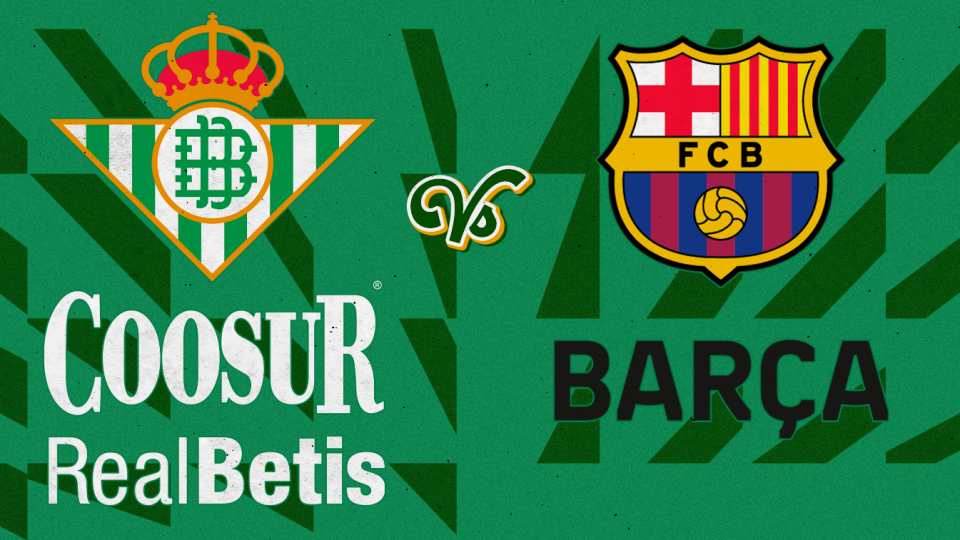 Coosur Real Betis - Barça, domingo 10 de octubre a las 17:00 horas