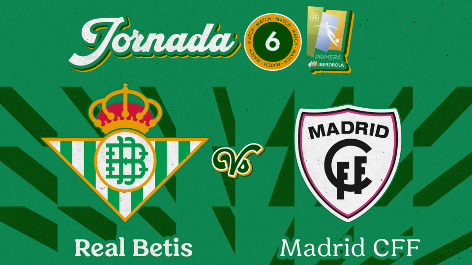 Real Betis Féminas - Madrid CFF, domingo 10 de octubre a las 11:00 horas