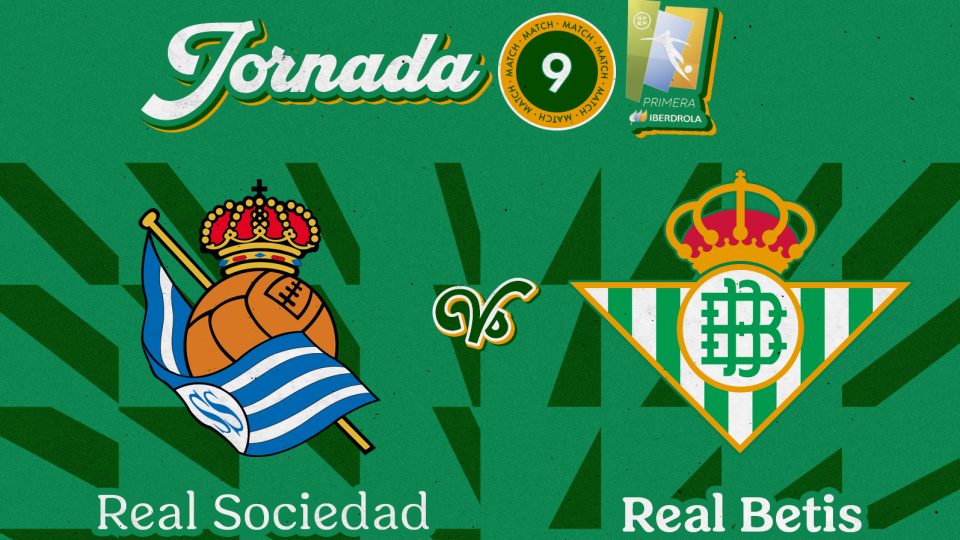 Real Sociedad - Real Betis Féminas, sábado 6 de noviembre a las 17:00 horas