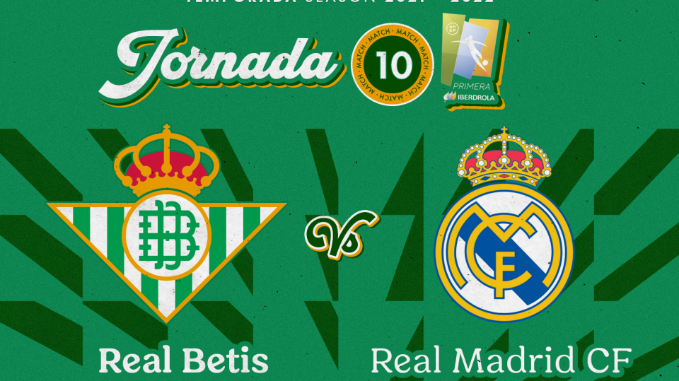 Real Betis Féminas - Real Madrid CF, sábado 13 de noviembre a las 19:00 horas
