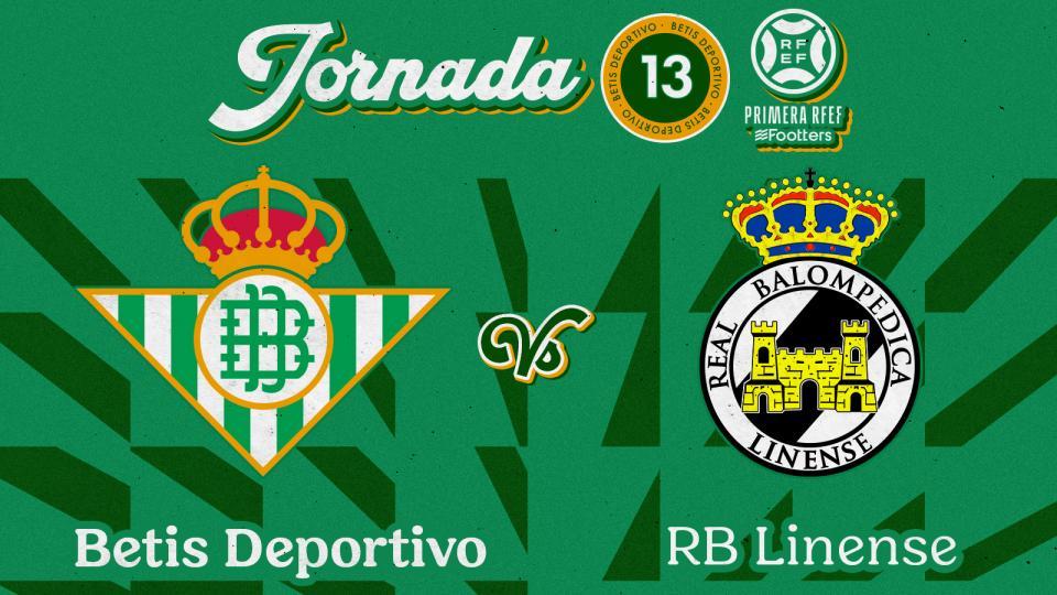 El Betis Deportivo-RB Linense se disputará en el Estadio Benito Villamarín