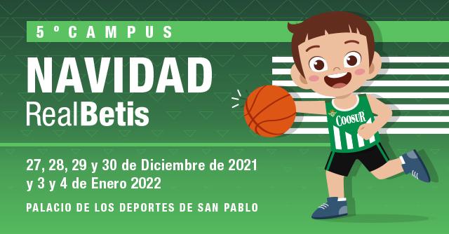 Abierto el plazo de inscripción para el 5º Campus de Navidad del Real Betis Baloncesto