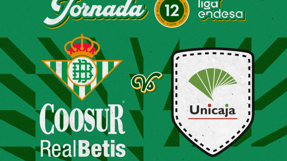 Coosur Real Betis - Unicaja de Málaga, domingo 5 de diciembre a las 12:30