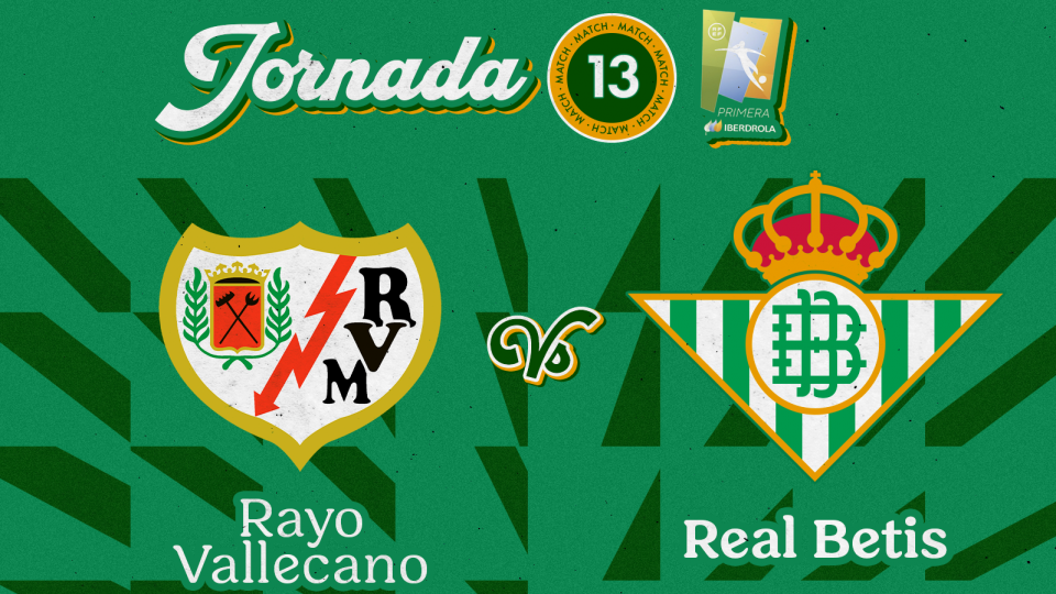 Rayo Vallecano - Real Betis Féminas, domingo 12 de diciembre a las 11:45 horas