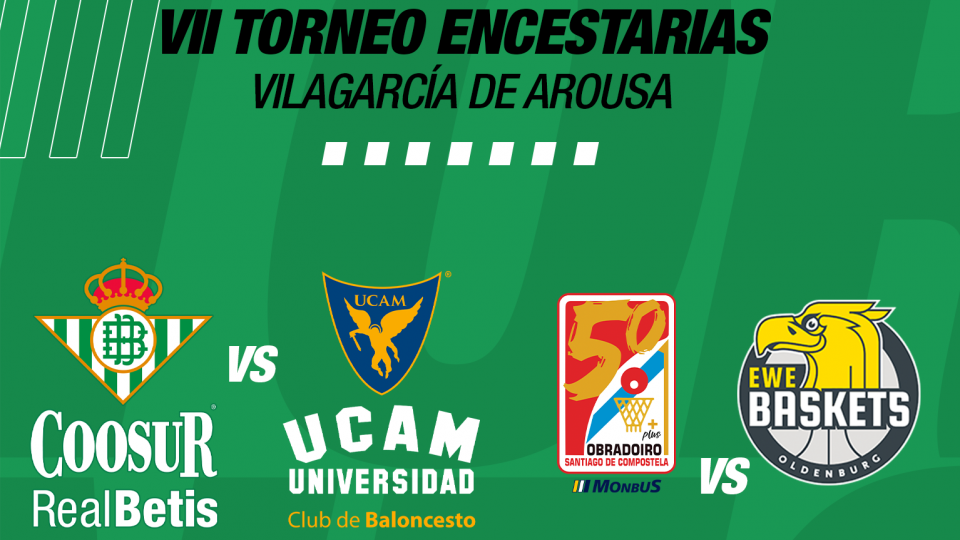 El Coosur Real Betis participará en el VII Torneo EncestaRías el 9 y 10 de septiembre