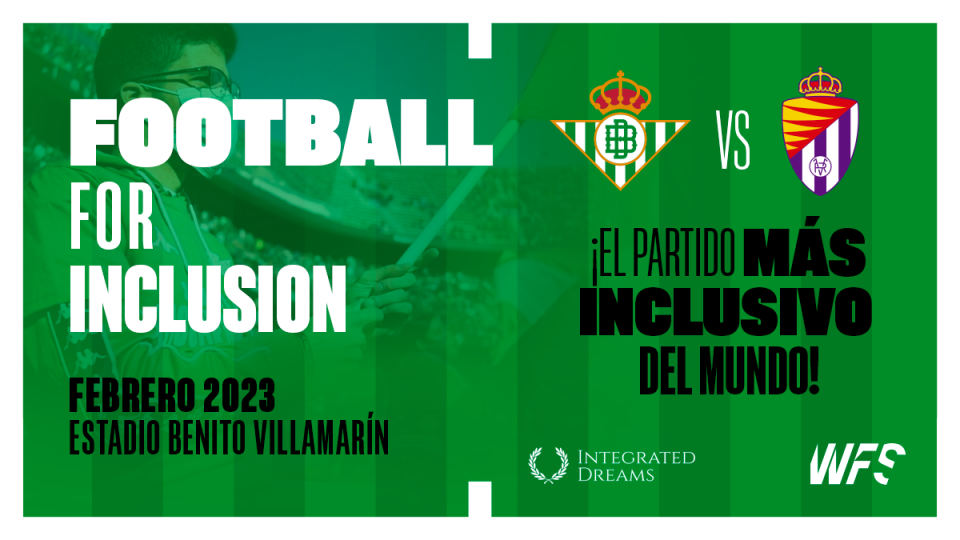 El Real Betis pondrá en marcha el partido más inclusivo del mundo