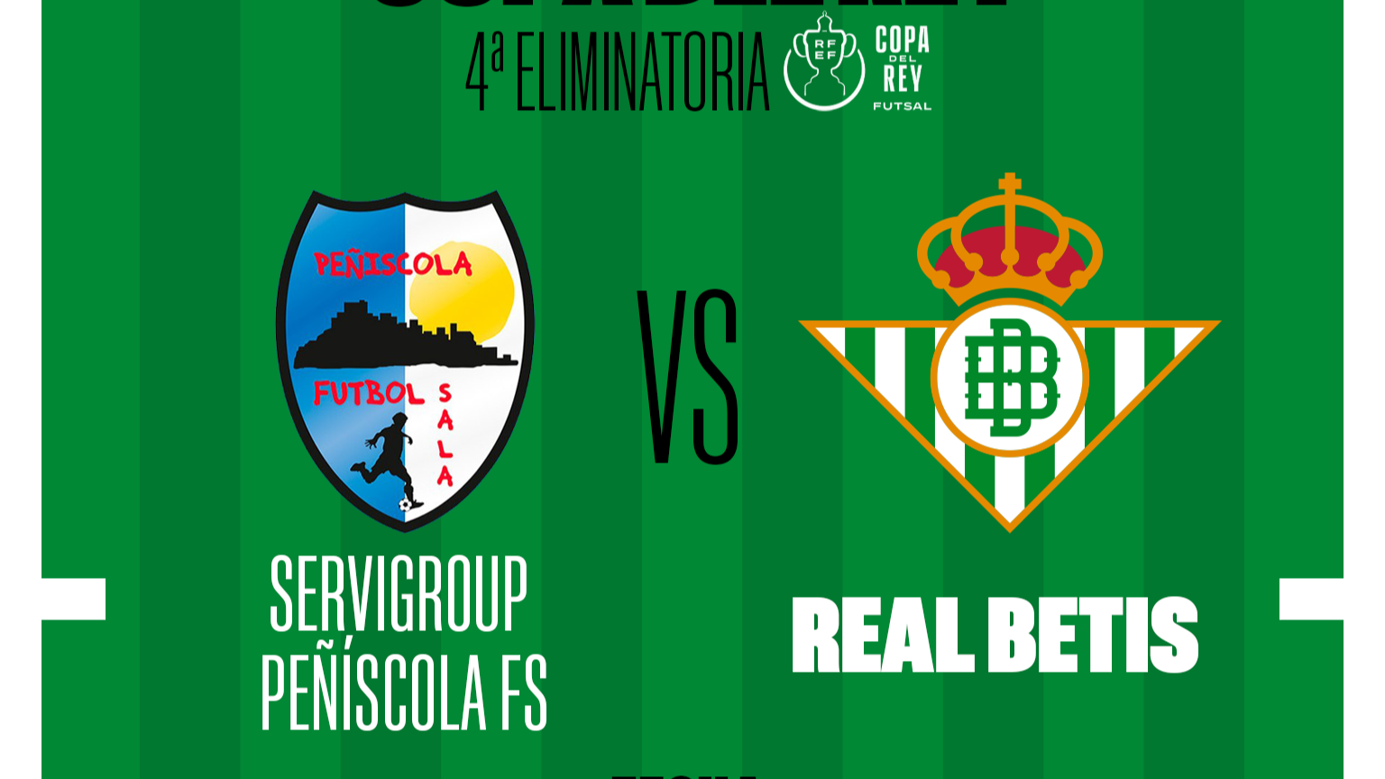 El Real Betis Futsal se enfrentará al Servigroup Peñíscola FS en su estreno copero