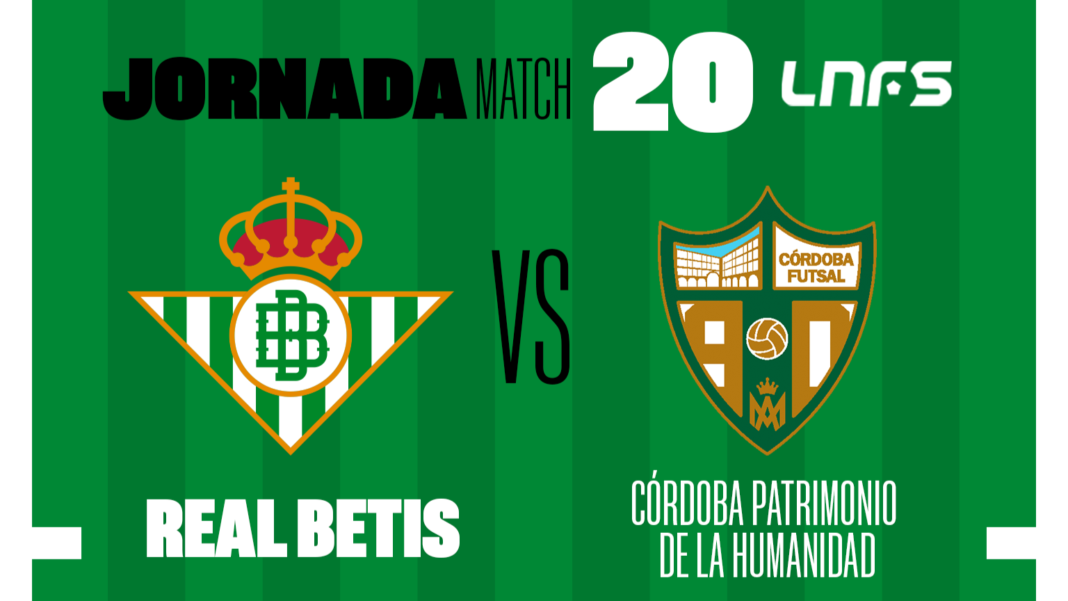 Real Betis Futsal - Córdoba Patrimonio de la Humanidad, viernes 17 de febrero a las 20:30 horas