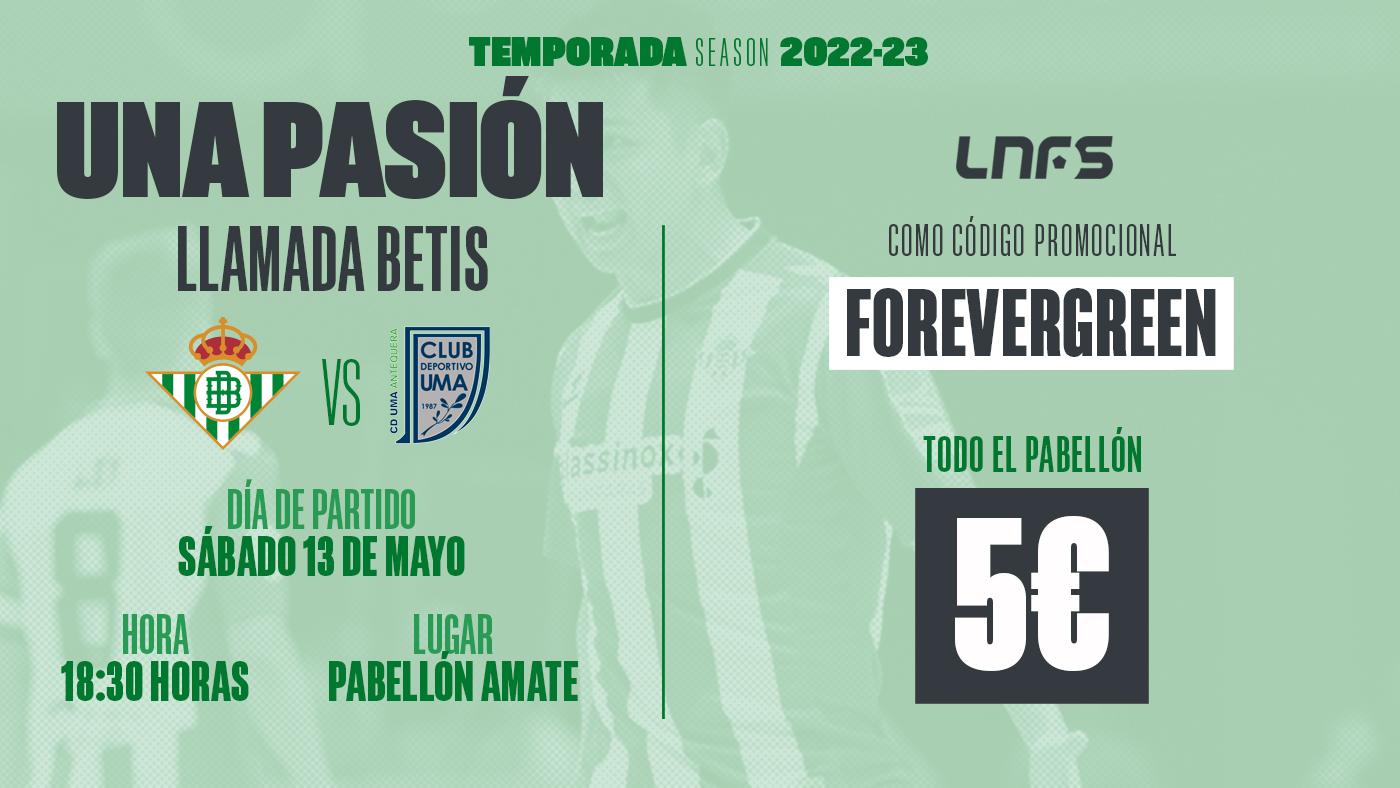 El Real Betis Futsal lanza la promo online 'FOREVERGREEN' para el partido ante el BeSoccer CD UMA Antequera