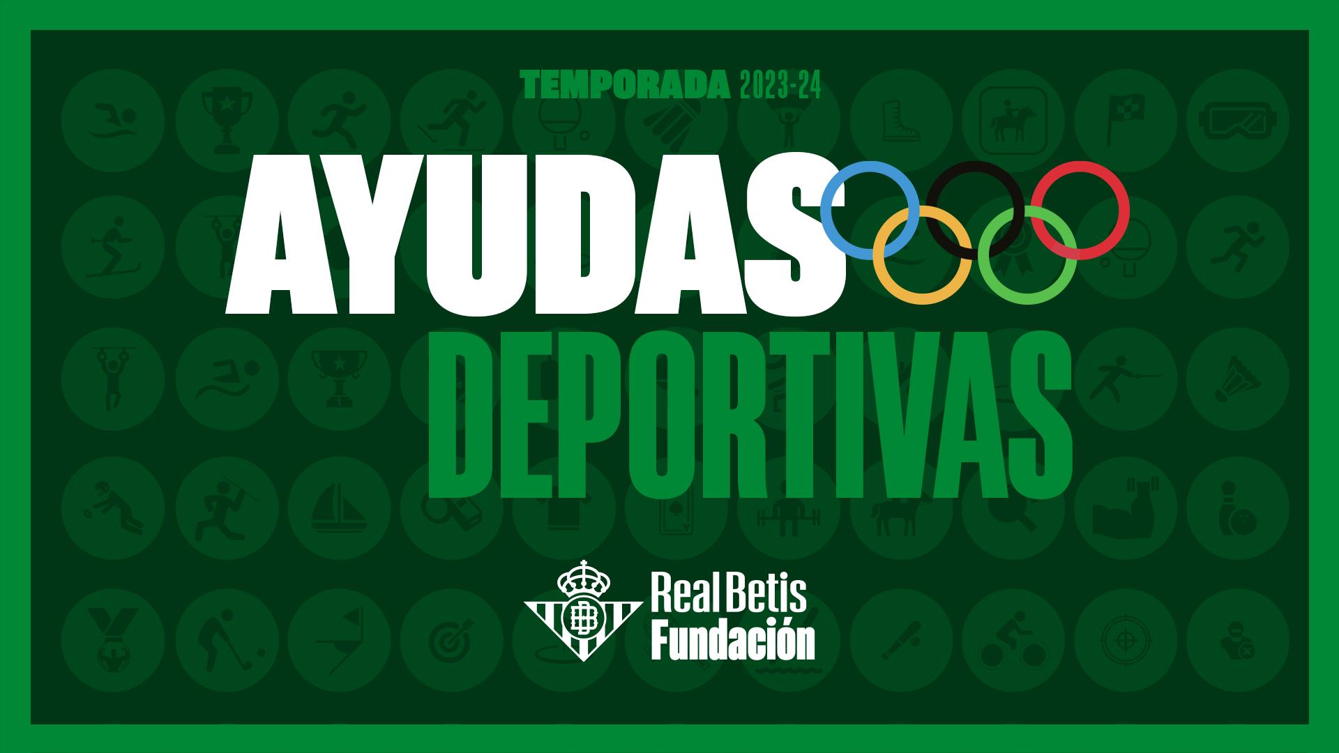 La Fundación Real Betis abre la convocatoria para sus III Ayudas Deportivas 