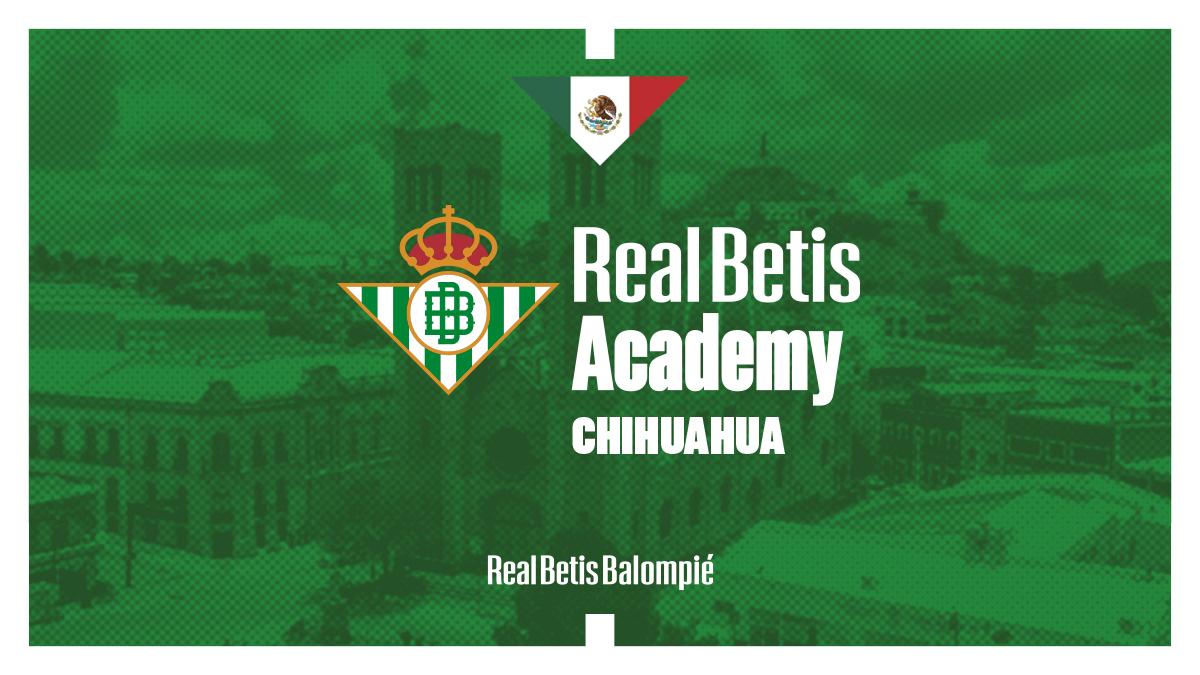 El Real Betis sigue expandiendo su presencia en México estrenando academia en Chihuahua