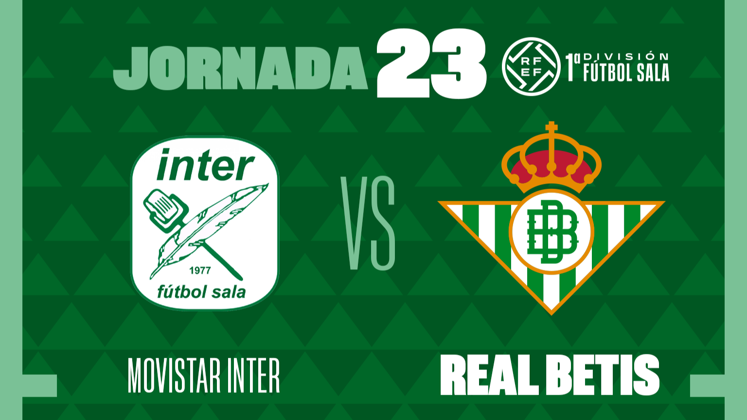 Movistar Inter FS - Real Betis Futsal, sábado 9 de marzo a las 20:00 horas
