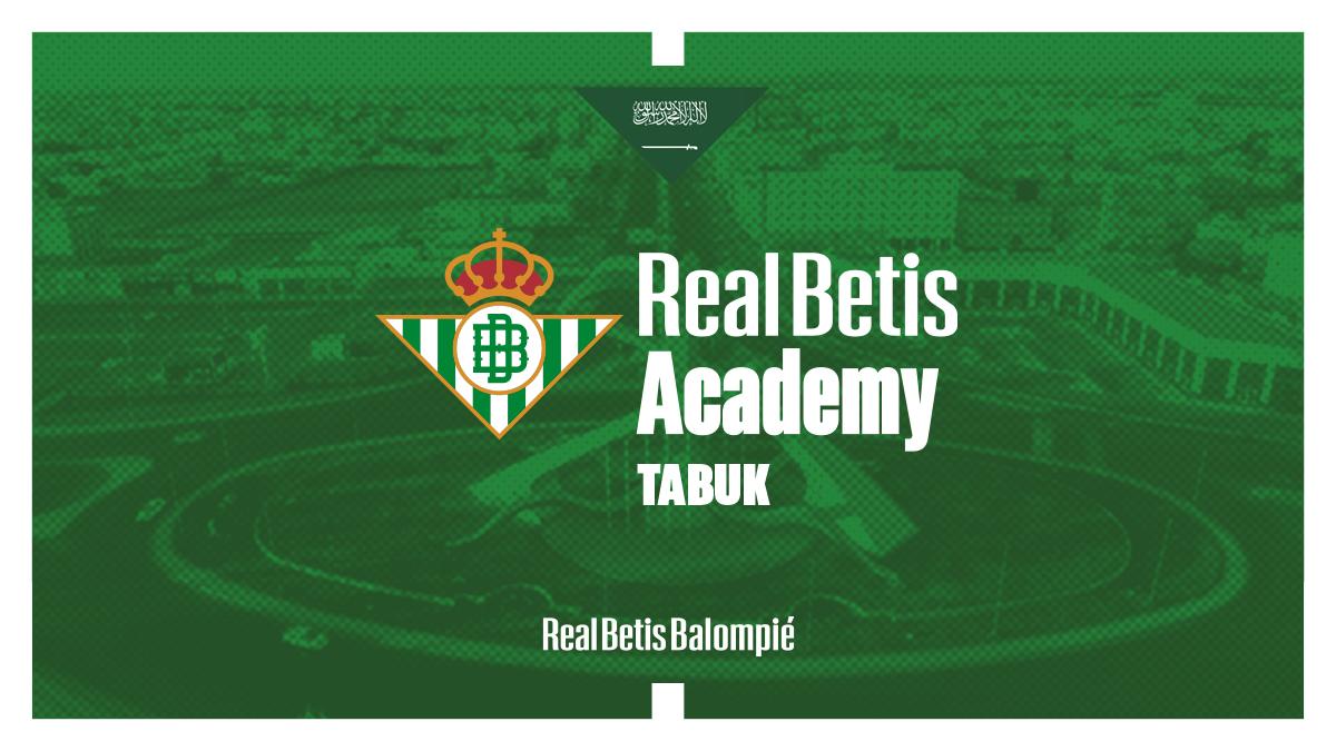 Nace Real Betis Academy Tabuk, la primera academia del Real Betis en Arabia Saudí