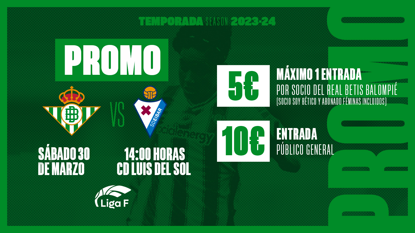 Entradas a 5&euro; y 10&euro; para el Real Betis Féminas - SD Eibar