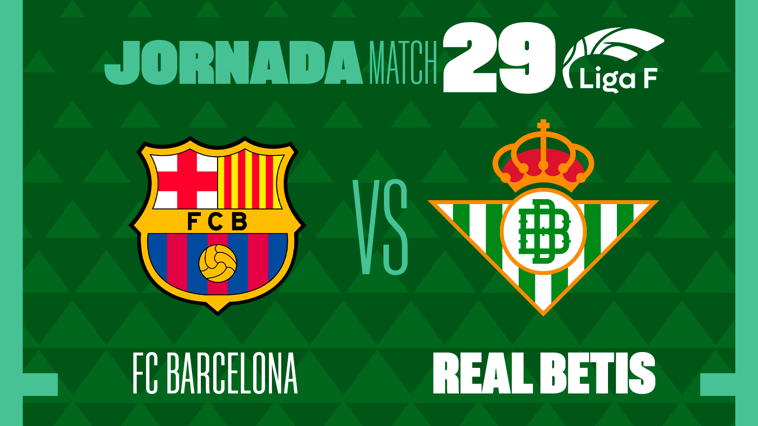 FC Barcelona - Real Betis Féminas, domingo 9 de junio a las 20:30 horas