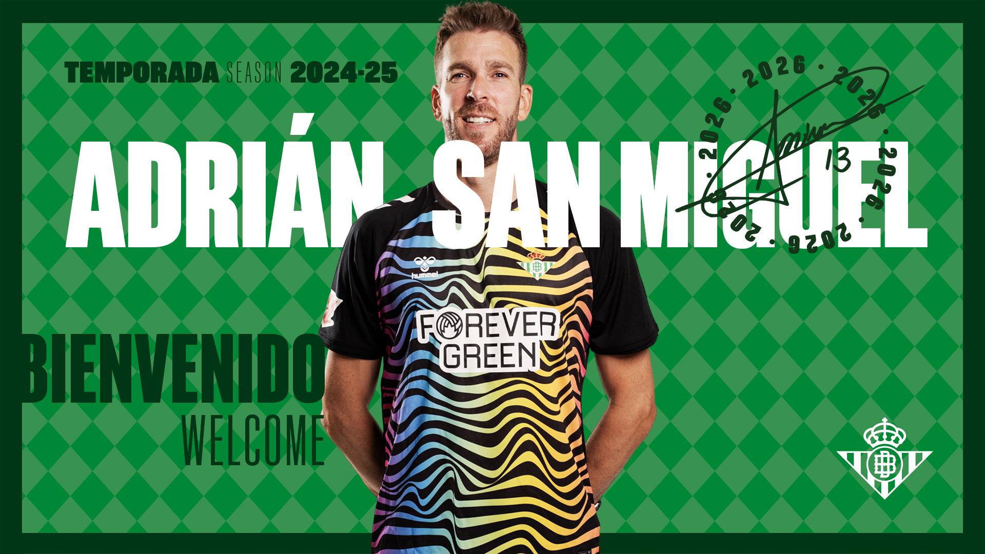 Adrián San Miguel, nuevo refuerzo del Real Betis Balompié