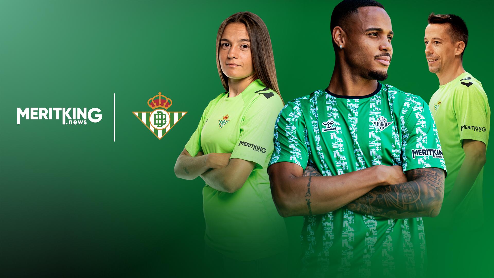 Meritking.news se une al Real Betis como patrocinador global hasta 2026