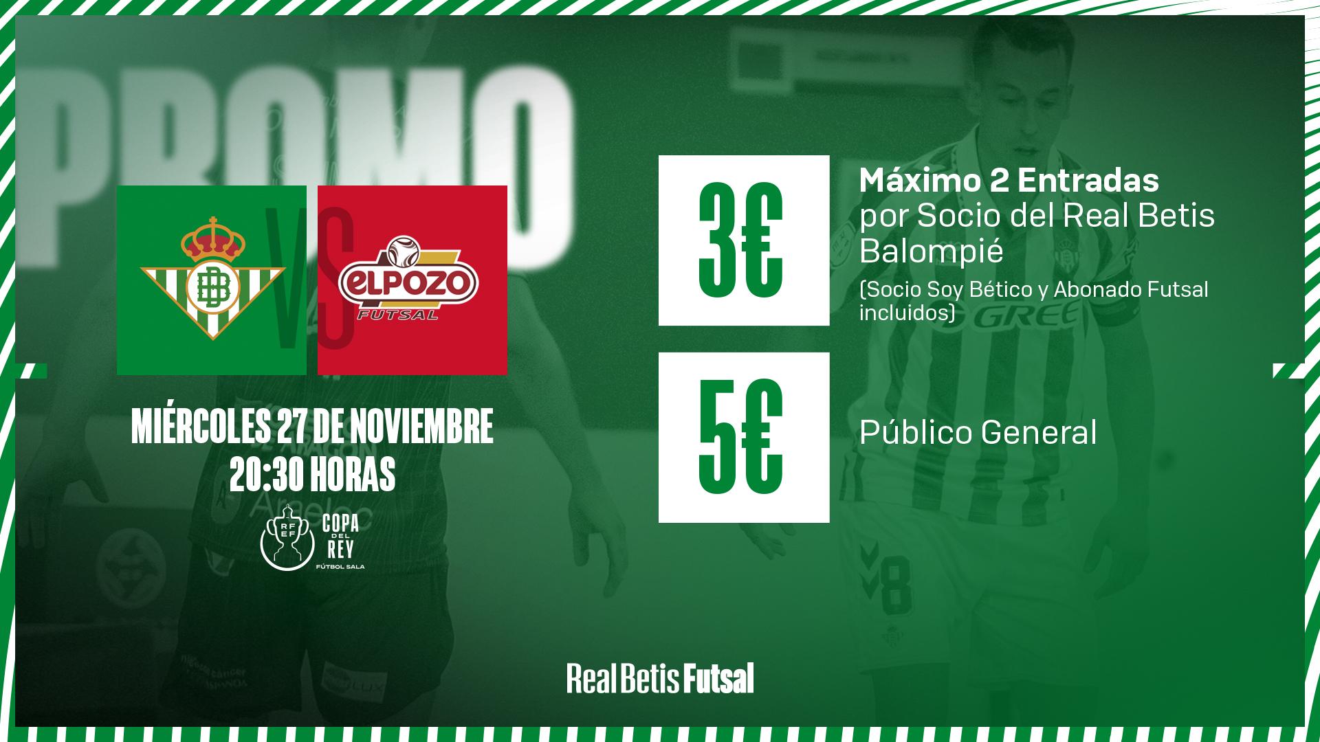 Entradas a 3€ y 5€ para el Betis Futsal - El Pozo Murcia
