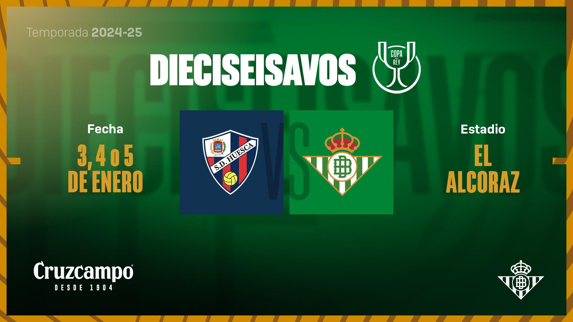 SD Huesca - Real Betis, eliminatoria de los dieciseisavos de final de la Copa de SM El Rey