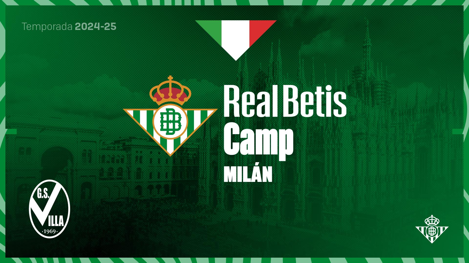El Real Betis Balompié llega a Italia y anuncia Real Betis Camp Milán