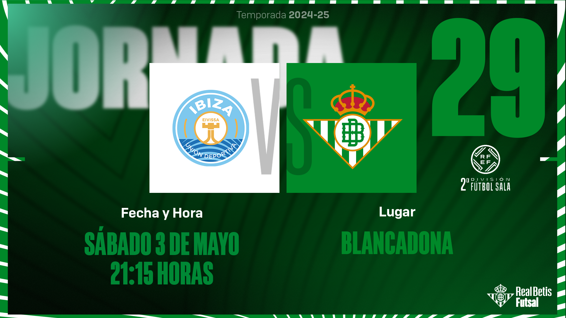 UD Ibiza Gasifred Ciutat D'Eivissa FS - Real Betis Futsal, sábado 3 de mayo a las 21:15 horas
