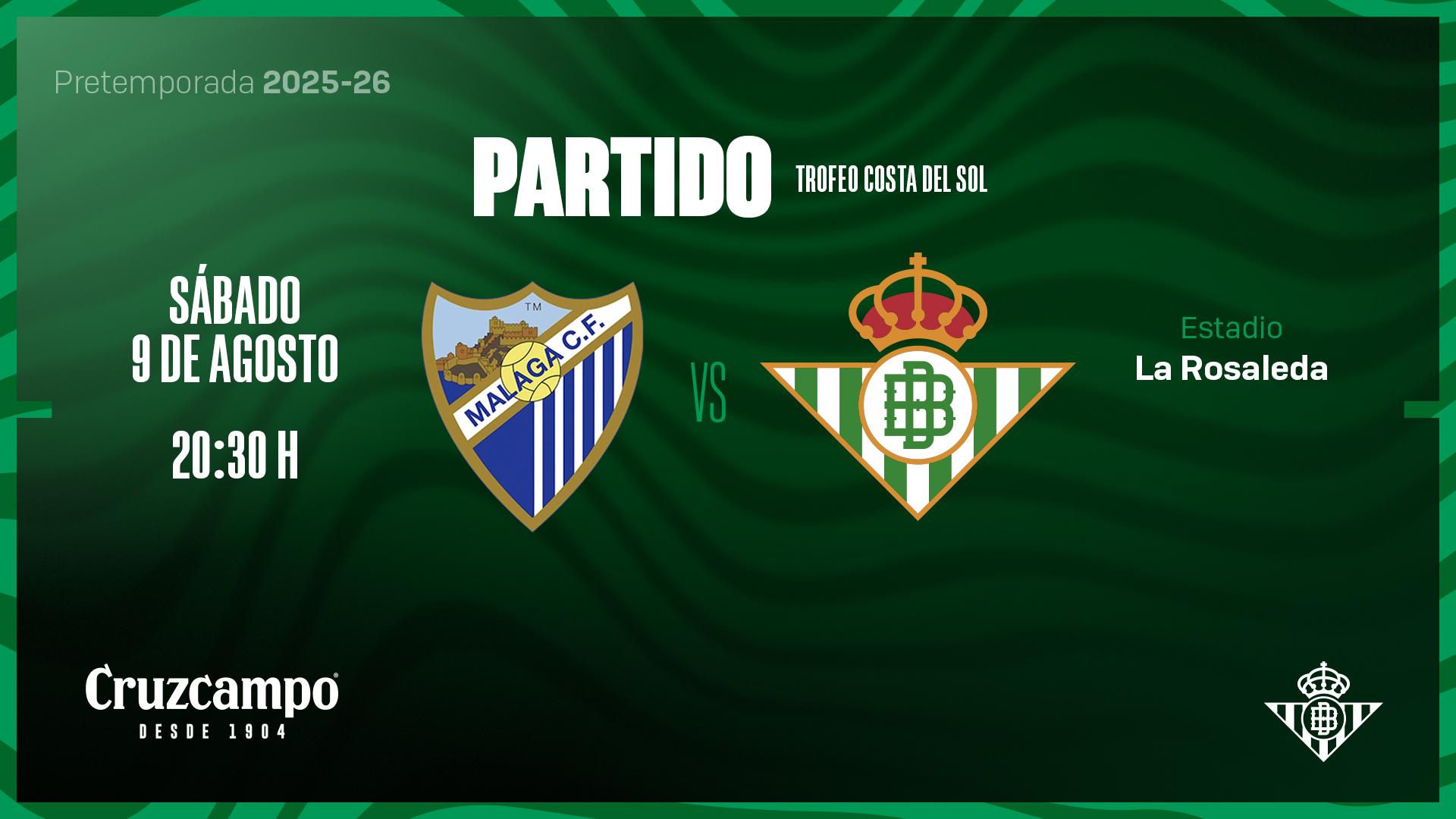 El Real Betis se enfrentará al Málaga CF en la XXXV edición del Trofeo Costa del Sol