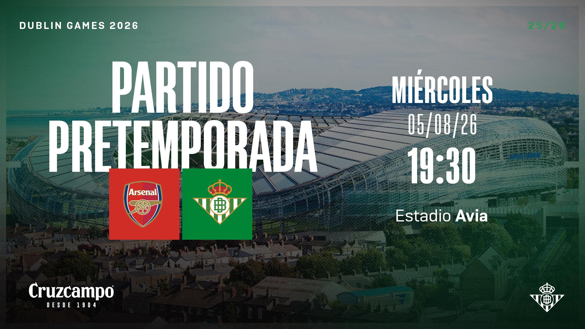 El Real Betis y el Arsenal se enfrentarán en el Aviva Stadium de Dublín el próximo 5 de agosto