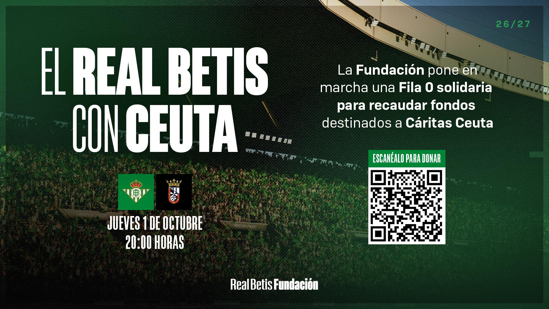 El Real Betis, con Ceuta: la Fundación pone en marcha una fila 0 para apoyar a la población ceutí