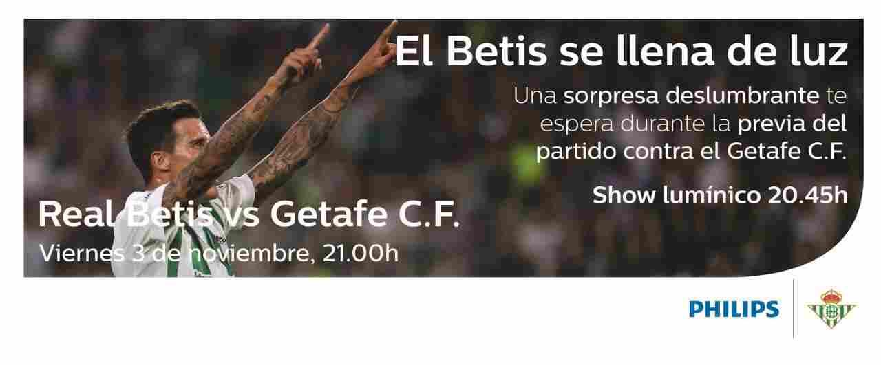 ¡No te pierdas el show lumínico de Philips en el Real Betis-Getafe!