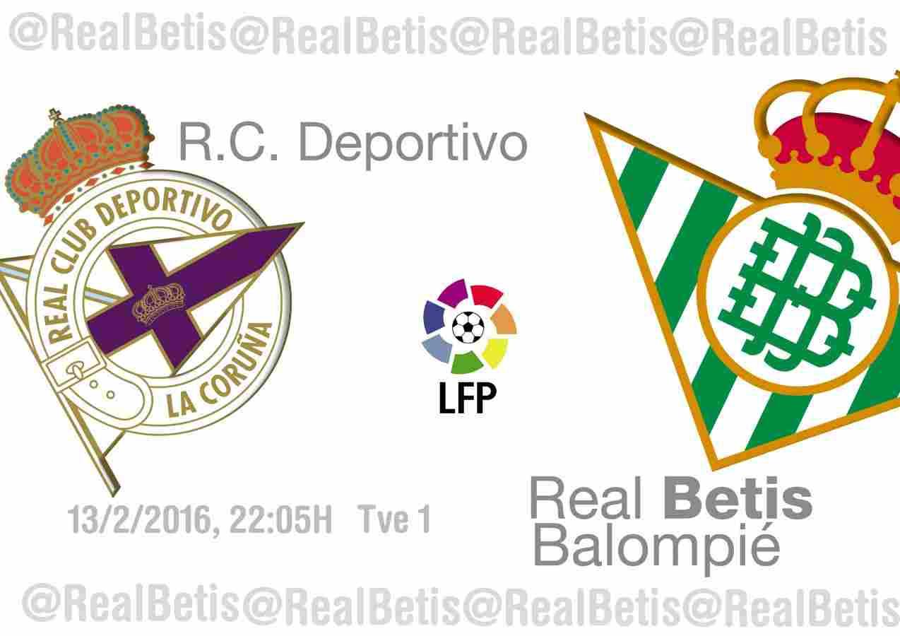 RC Deportivo-Real Betis: Que el reencuentro con la victoria dé paso a la regularidad