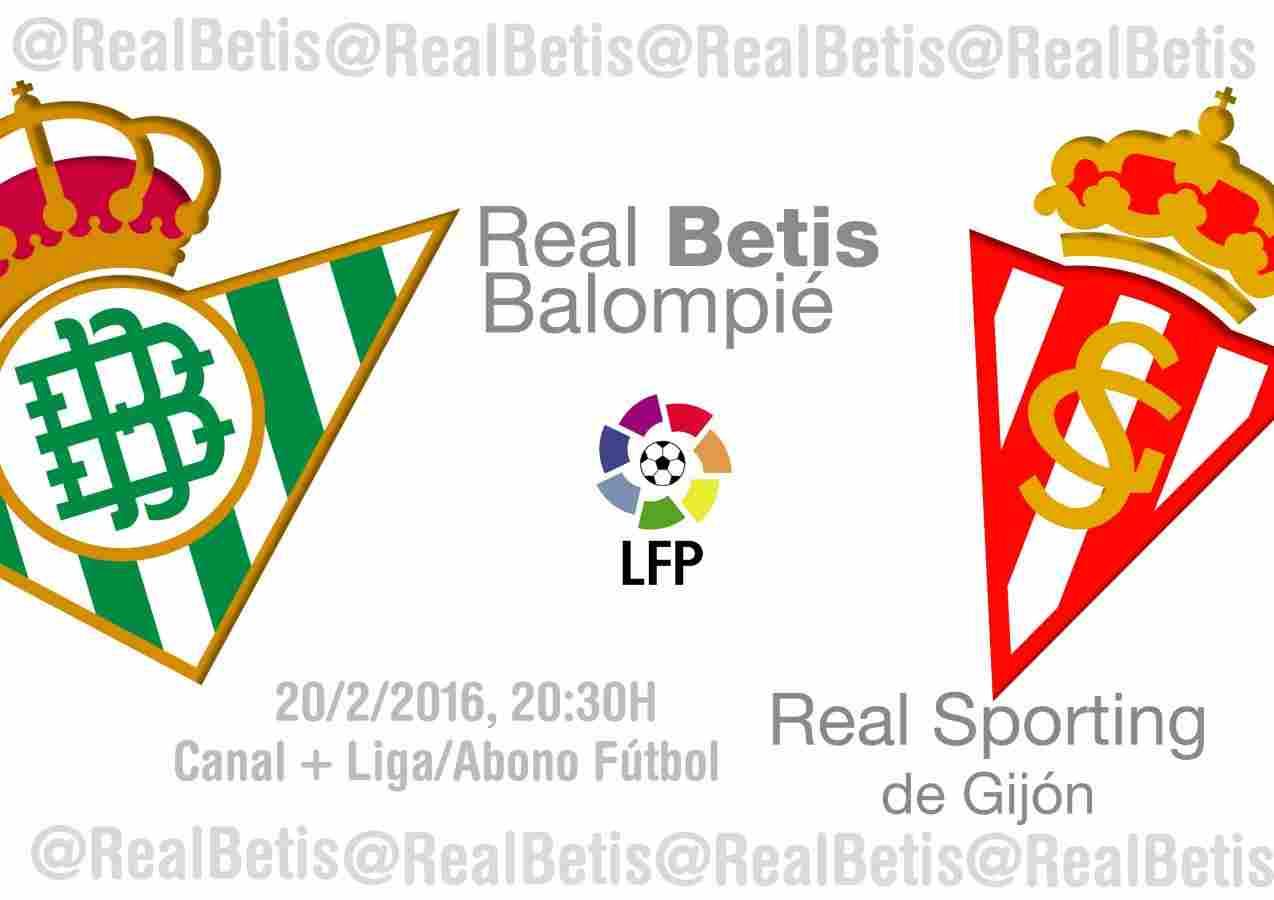 Real Betis-Real Sporting: Ganar para acercar el objetivo